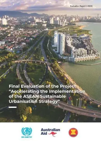 Final Evaluation of the Project "Accelerating the Implementation of the ASEAN Sustainable Urbanization Strategy (2023/1)
